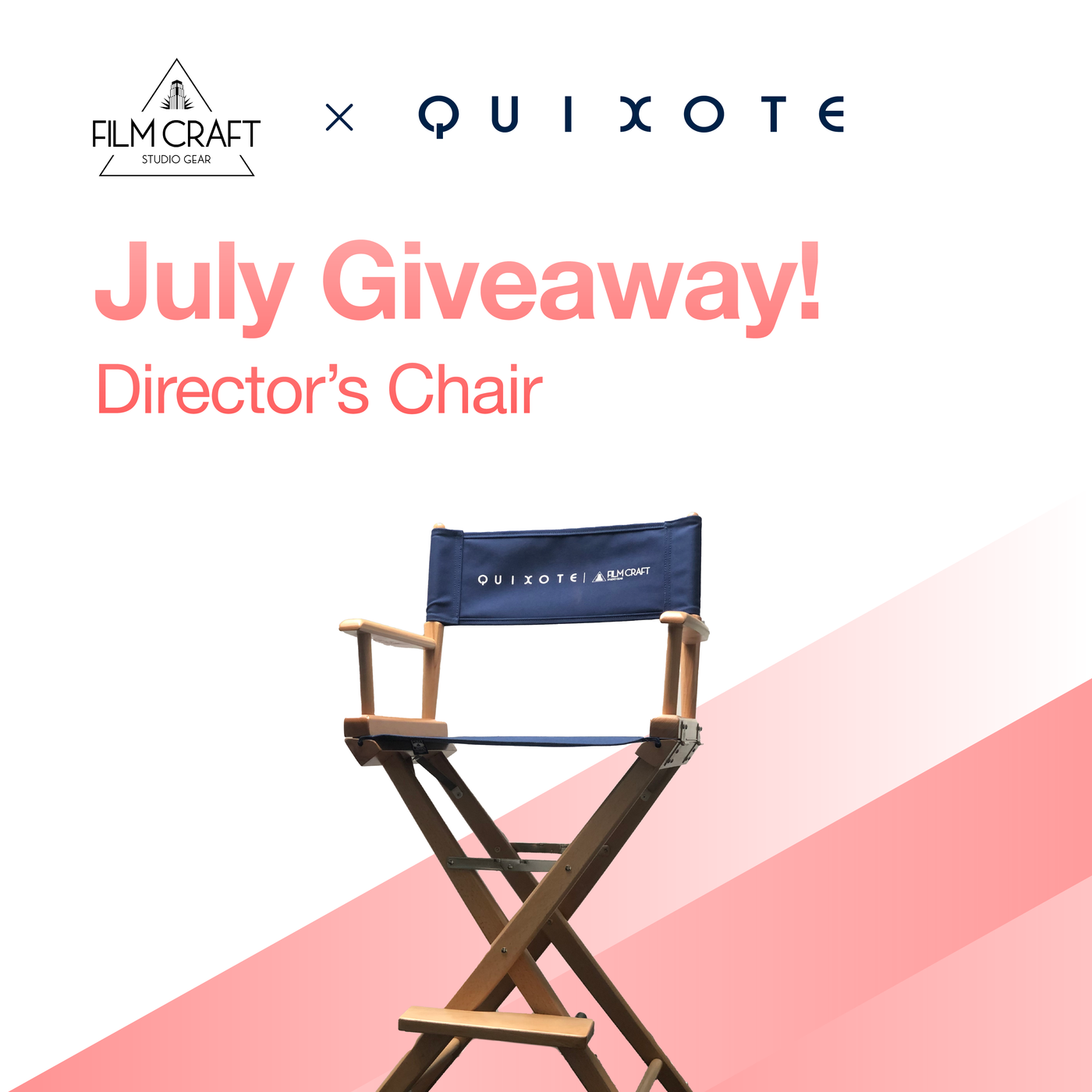 Quixote x Filmcraft July Chair Giveaway!