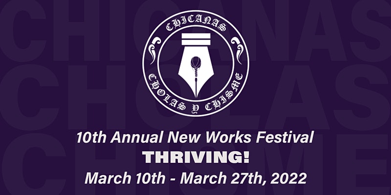 Chicanas, Cholas, y Chisme presents THRIVING!