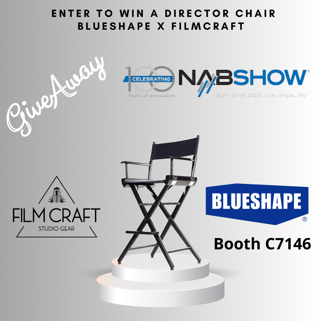 NAB FILMCRAFT BLUESHAPE CHAIR GIVEAWAY